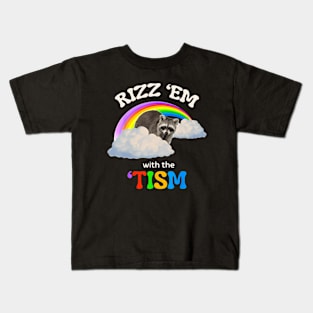 Funny Autism Rizz Em With The Tism Meme Autistic Racoon Kids T-Shirt